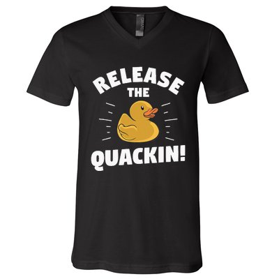 Release The Quackin For A Duck Lover V-Neck T-Shirt