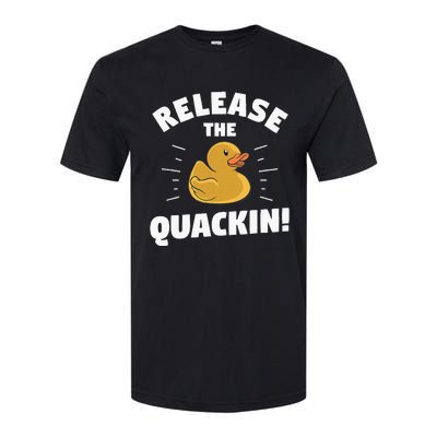 Release The Quackin For A Duck Lover Softstyle CVC T-Shirt