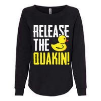 Release The Quackin! Graphic Rubber Duck Funny Womens California Wash Sweatshirt