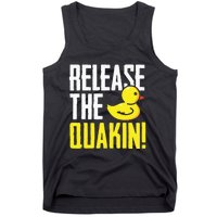 Release The Quackin! Graphic Rubber Duck Funny Tank Top