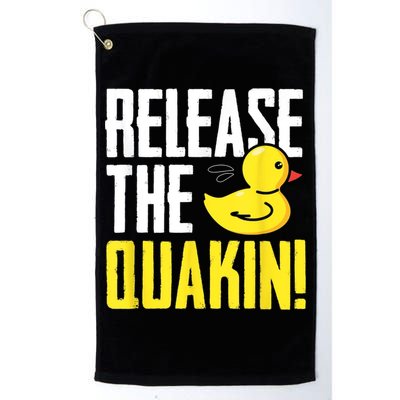 Release The Quackin! Graphic Rubber Duck Golf Towel
