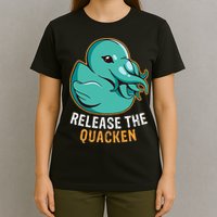 Release the Quacken a Funny Kraken Duck T-Shirt