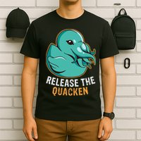 Release the Quacken a Funny Kraken Duck T-Shirt