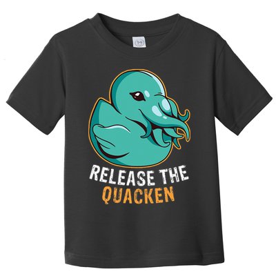 Release the Quacken a Funny Kraken Duck Toddler T-Shirt