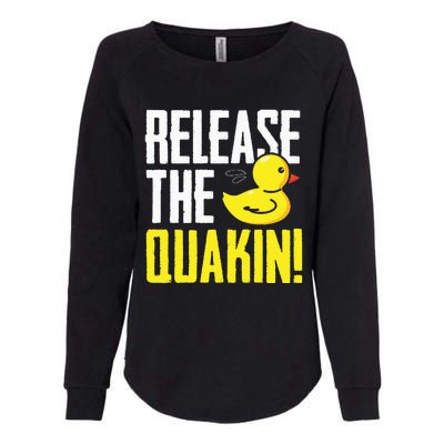 Release The Quackin! Graphic Rubber Duck Funny Womens California Wash Sweatshirt