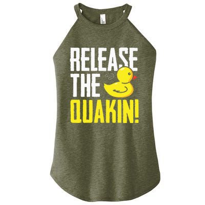 Release The Quackin! Graphic Rubber Duck Funny Women's Perfect Tri Rocker Tank