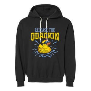 Release The Quackin Rubber Duck Garment-Dyed Fleece Hoodie