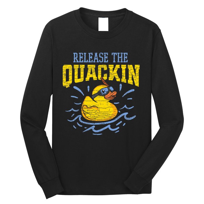 Release The Quackin Rubber Duck Long Sleeve Shirt