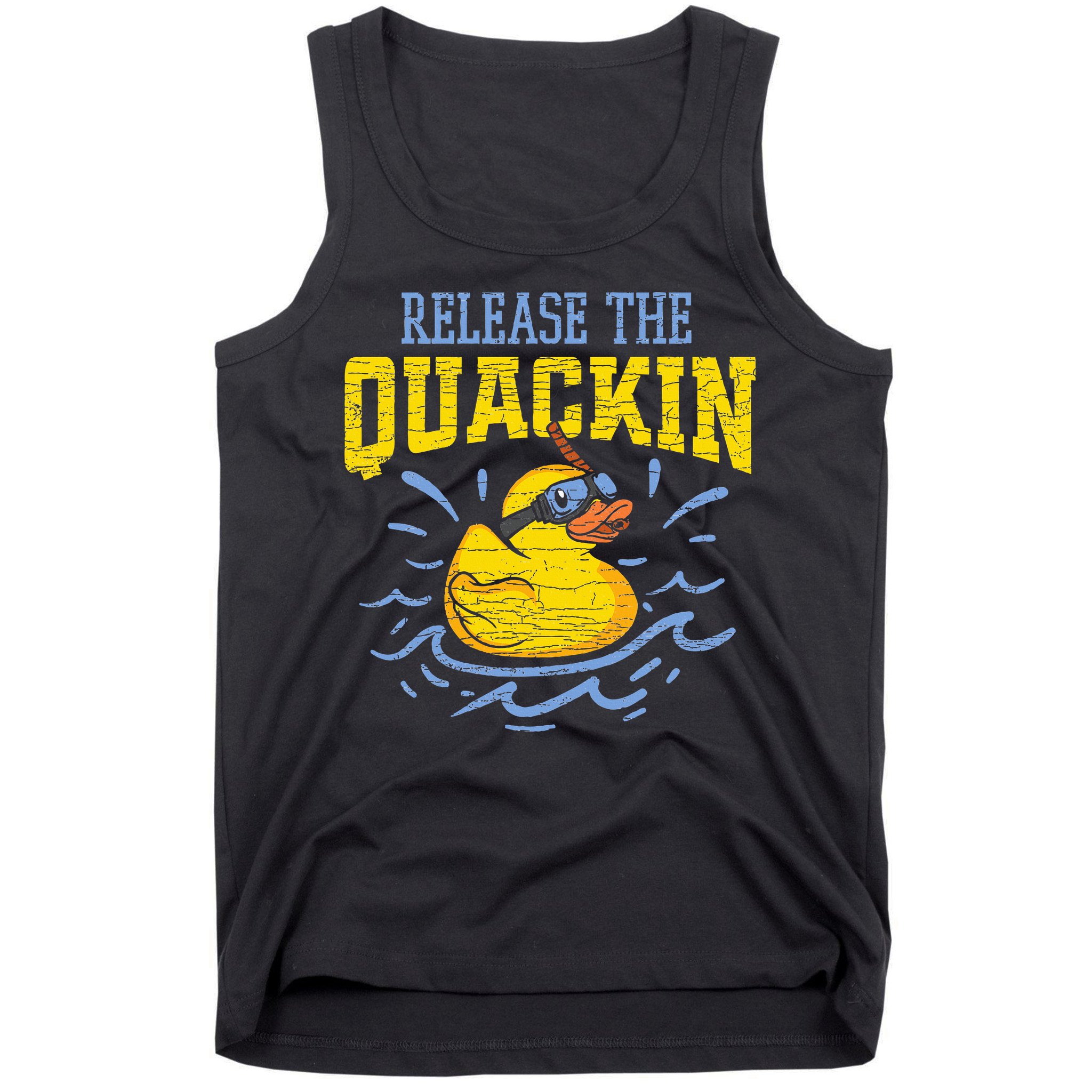 Release The Quackin Rubber Duck Tank Top