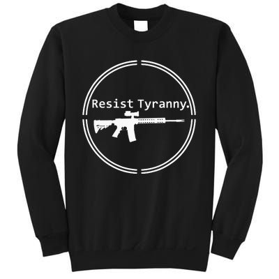 Resist Tyranny Rifle Libertarian Conservative Pro Gun 2A USA Sweatshirt