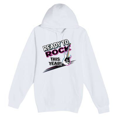 Ready To Rock This Year Funny Back To School Graphic Guitar Premium Pullover Hoodie