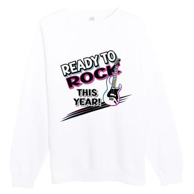 Ready To Rock This Year Funny Back To School Graphic Guitar Premium Crewneck Sweatshirt