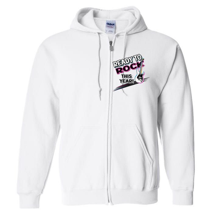 Ready To Rock This Year Funny Back To School Graphic Guitar Full Zip Hoodie