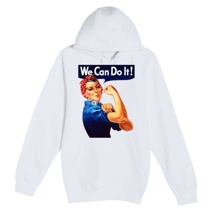 Rosie The Riveter Poster We Can Do It Feminist Retro Premium Pullover Hoodie