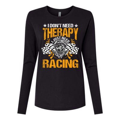 Racing Therapy Racer Race Track Racetrack Racers Raceday Womens Cotton Relaxed Long Sleeve T-Shirt