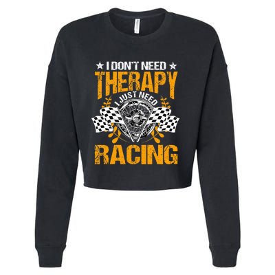 Racing Therapy Racer Race Track Racetrack Racers Raceday Cropped Pullover Crew