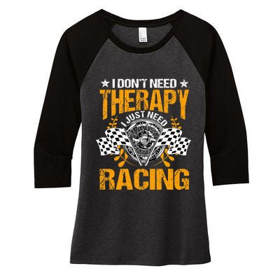 Racing Therapy Racer Race Track Racetrack Racers Raceday Women's Tri-Blend 3/4-Sleeve Raglan Shirt