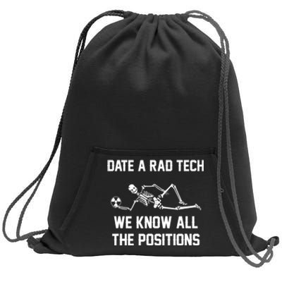 Radiology Technician Rad Tech X Ray Funny Date A Rad Tech Sweatshirt Cinch Pack Bag