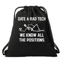 Radiology Technician Rad Tech X Ray Funny Date A Rad Tech Drawstring Bag