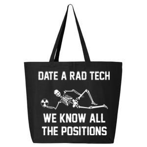 Radiology Technician Rad Tech X Ray Funny Date A Rad Tech 25L Jumbo Tote