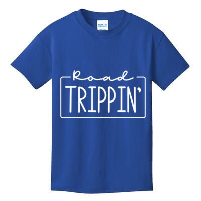 Road Trippin Road Trip Travel Road Tripping Trip Meaningful Gift Kids T-Shirt