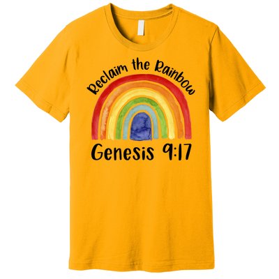 Reclaim The Rainbow Jesus Lover Christian Proverb Premium T-Shirt