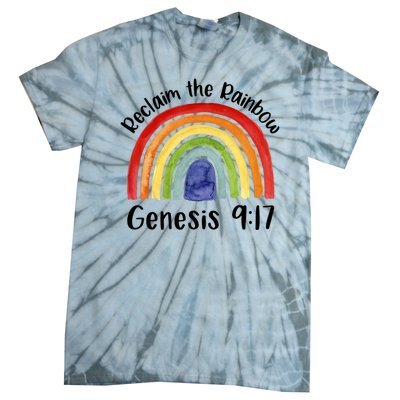 Reclaim The Rainbow Jesus Lover Christian Proverb Tie-Dye T-Shirt