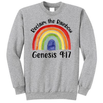 Reclaim The Rainbow Jesus Lover Christian Proverb Sweatshirt