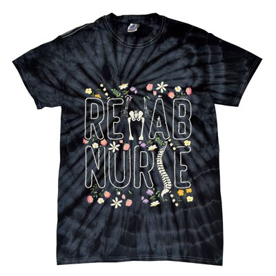 Rehab Technician Rehab Nurse Tie-Dye T-Shirt