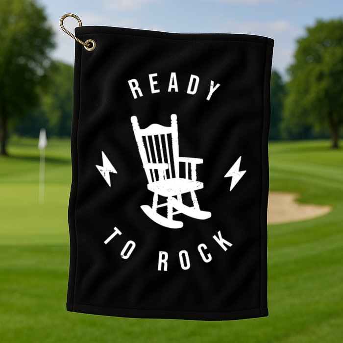 Ready To Rock Funny Rocking Chair Golf Towel
