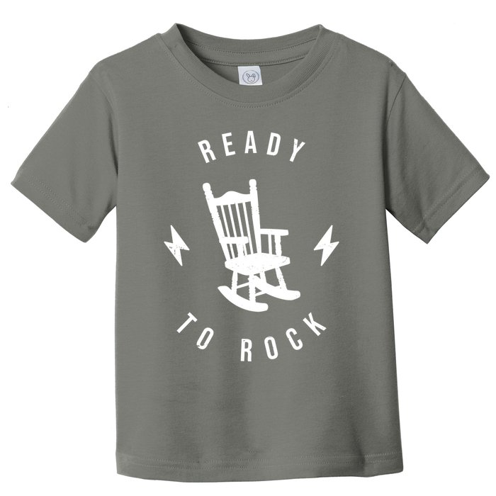 Ready To Rock Funny Rocking Chair Toddler T-Shirt