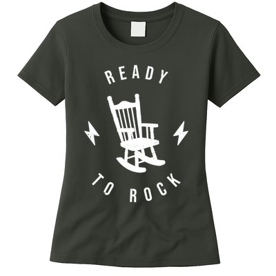 Ready To Rock Funny Rocking Chair Womens T-Shirt