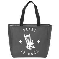 Ready To Rock Funny Rocking Chair Zip Tote Bag