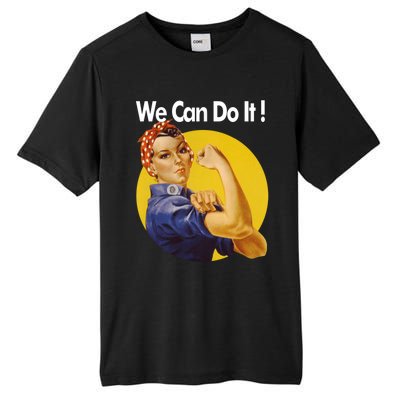 Rosie The Riveter We Can Do It Ww2 Poster Retro Gift Tall Fusion ChromaSoft Performance T-Shirt