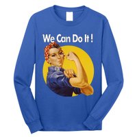 Rosie The Riveter We Can Do It Ww2 Poster Retro Gift Long Sleeve Shirt