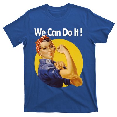 Rosie The Riveter We Can Do It Ww2 Poster Retro Gift T-Shirt