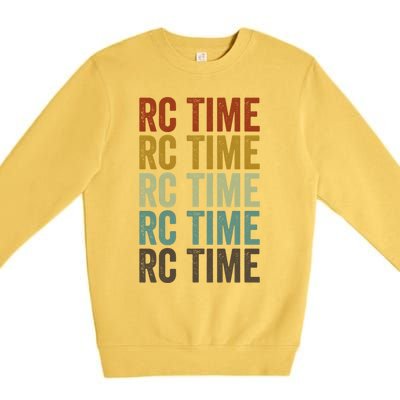 Rc Time Radio Control Cars Rc Cars Lovers Rc Car Racing Gift Premium Crewneck Sweatshirt