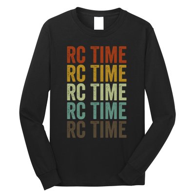 Rc Time Radio Control Cars Rc Cars Lovers Rc Car Racing Gift Long Sleeve Shirt