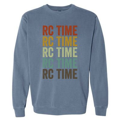 Rc Time Radio Control Cars Rc Cars Lovers Rc Car Racing Gift Garment-Dyed Sweatshirt