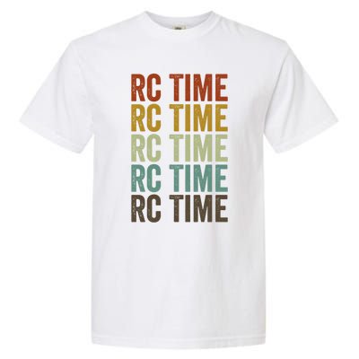 Rc Time Radio Control Cars Rc Cars Lovers Rc Car Racing Gift Garment-Dyed Heavyweight T-Shirt