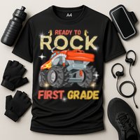 Ready To Rock First Grade First Day Of First Grade For Kids Performance Shirt