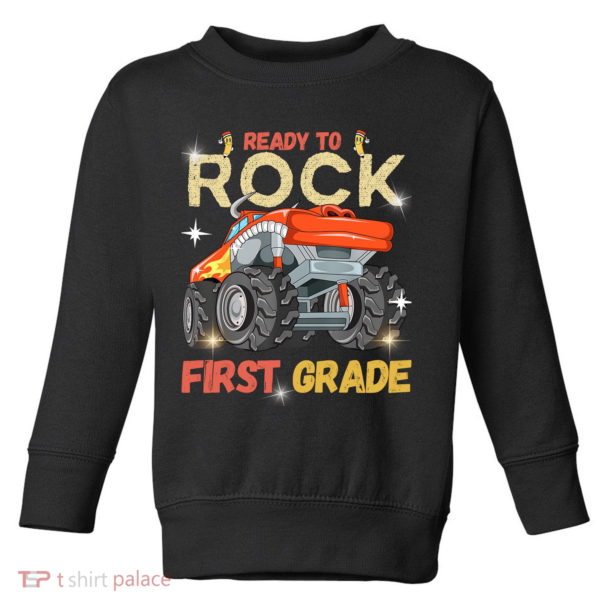 Ready To Rock First Grade First Day Of First Grade For Kids Toddler Sweatshirt