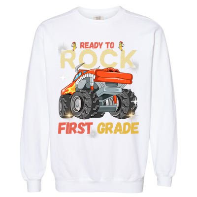 Ready To Rock First Grade First Day Of First Grade For Kids Garment-Dyed Sweatshirt