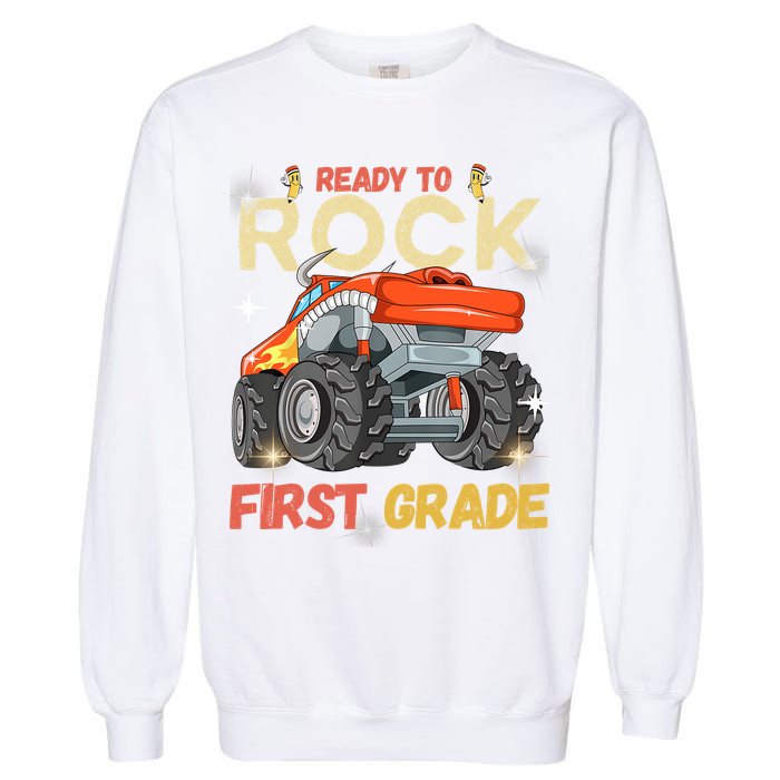 Ready To Rock First Grade First Day Of First Grade For Kids Garment-Dyed Sweatshirt