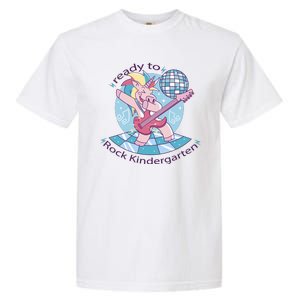 Ready To Rock Kindergarten Unicorn Back To School Garment-Dyed Heavyweight T-Shirt