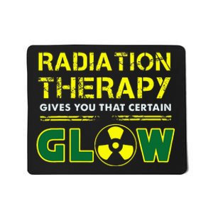 Radiation Therapy Radiation Therapist Funny Cancer Fighter Mousepad