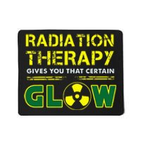 Radiation Therapy Radiation Therapist Funny Cancer Fighter Mousepad