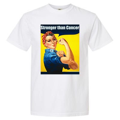 Rosie The Riveter Stronger Than Cancer Survivor Great Gift Garment-Dyed Heavyweight T-Shirt