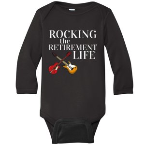 Rocking The Retirement Life Classic Rock Guitar Retired Baby Long Sleeve Bodysuit