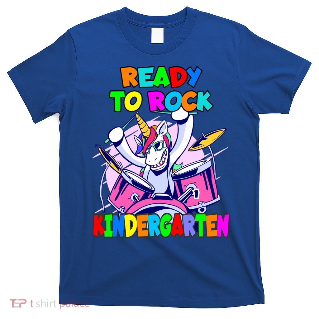 Ready To Rock Kindergarten Drumming Unicorn Preschool Meaningful Gift T-Shirt